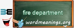 WordMeaning blackboard for fire department